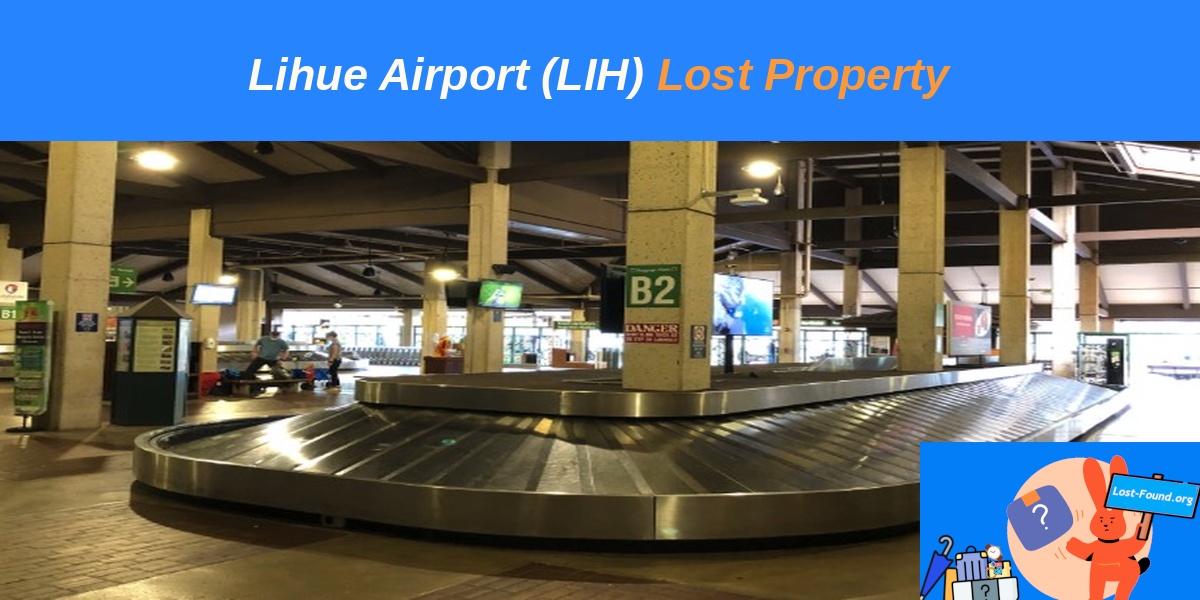 Lihue Airport (LIH) Lost and Found | Report a lost item