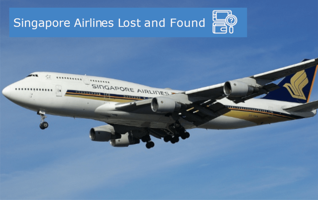 Lost and Found Singapore Airlines Report a lost item